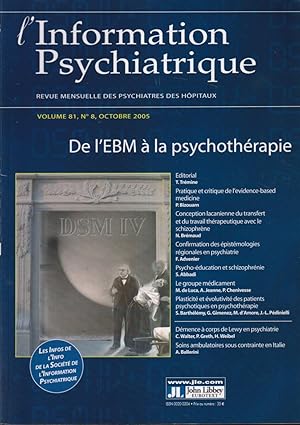 Image du vendeur pour L'Information Psychiatrique. - Revue mensuelle des Psychiatres des Hpitaux. - Volume 81 - N 8 - De l'EBM  la psychothrapie. mis en vente par PRISCA