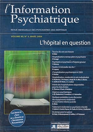Seller image for L'Information Psychiatrique. - Revue mensuelle des Psychiatres des Hpitaux. - Volume 80 - N 3 - L'hpital en question. for sale by PRISCA