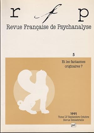 Image du vendeur pour Revue Franaise de Psychanalyse - N 5 - Tome LV - Et les fantasmes originaires ? mis en vente par PRISCA