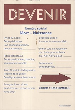Bild des Verkufers fr Devenir. - Volume 7 - N 1 - Numro spcial Mort-Naissance. zum Verkauf von PRISCA