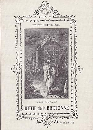 Bild des Verkufers fr tudes Rtiviennes. - Bulletin de la Socit Rtif de la Bretonne. - N 18 - Juin 1993 zum Verkauf von PRISCA