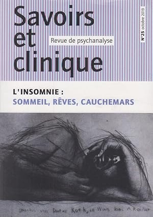 Bild des Verkufers fr Savoirs et clinique - Revue de Psychanalyse - N 25 - L'insomnie : Sommeil, rves, cauchemars. zum Verkauf von PRISCA