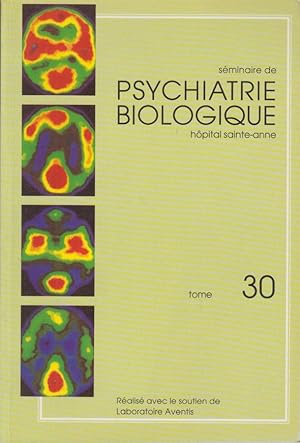 Bild des Verkufers fr Sminaire de Psychiatrie Biologique, Hpital Sainte-Anne. - Tome 30 zum Verkauf von PRISCA