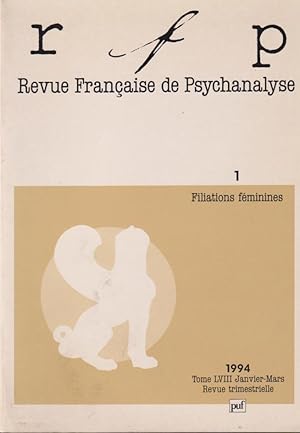 Immagine del venditore per Revue Franaise de Psychanalyse. - N 1 - Tome LVIII - Filiations fminines. venduto da PRISCA