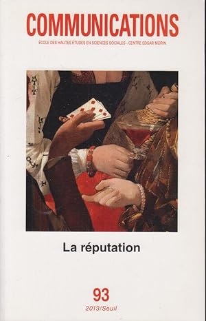 Seller image for Communications. - N 93 - La rputation. for sale by PRISCA