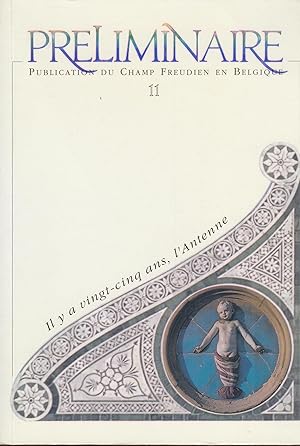 Bild des Verkufers fr Preliminaire - Publication du Champs Freudien en Belgique - N 11 - Il y a vingt-cinq ans, l'Antenne. zum Verkauf von PRISCA