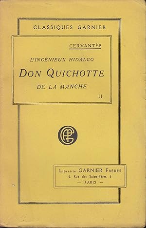 Imagen del vendedor de L'Ingnieux Hidalgo Don Quichotte de la Manche - II. - Revue, corrige et augmente d'une notice sur la vie de Cervants. - Tome second. a la venta por PRISCA