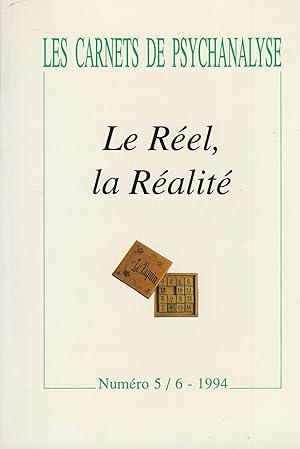 Image du vendeur pour Les Carnets de Psychanalyse - le rel, la Ralit. - N 5/6 - 1994. mis en vente par PRISCA
