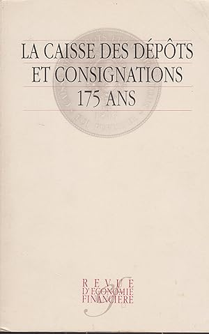 Seller image for La Caisse des Dpts et Consignations 175 ans for sale by PRISCA