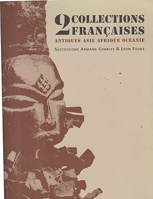 Seller image for 2 collections franaises : Antiques, Asie, Afrique, Ocanie, successions Armand Charles & Lon Fouks : vente aux enchres publiques, Paris, Htel Drouot, mercredi 2 dcembre 2009 for sale by PRISCA