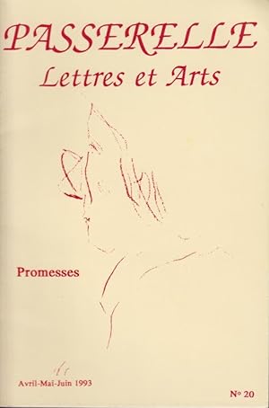 Immagine del venditore per Passerelle. - Lettres et Arts - N 20 - Promesses venduto da PRISCA