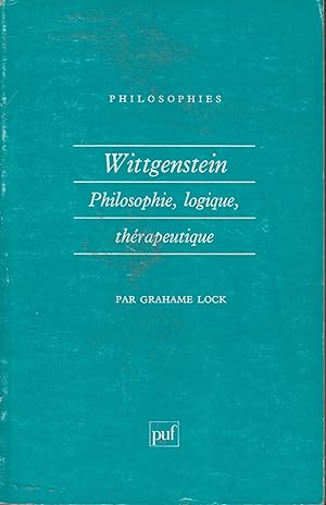 Image du vendeur pour Wittgenstein : philosophie, logique, thrapeutique mis en vente par PRISCA