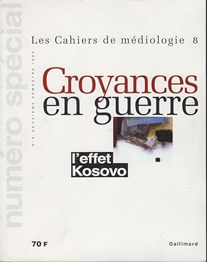 Seller image for Les Cahiers de Mdiologie. - N 8 - Croyances en guerre. - L'effet Kosovo. for sale by PRISCA