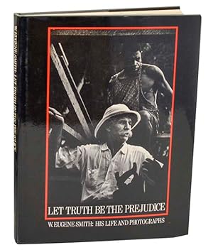 Immagine del venditore per Let Truth Be the Prejudice venduto da Jeff Hirsch Books, ABAA