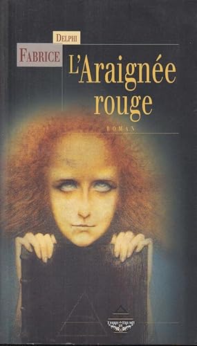 Seller image for L'araigne rouge for sale by PRISCA