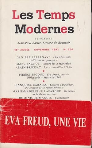 Image du vendeur pour LES TEMPS MODERNES N 556 - La triste ortie veille sur ces parages par Danile Sallenave, Aujourd'hui a Marienbad par Marc Sagnol, Jours tranquilles a Sofia par Alain Brossat, Eva Freud, une vie Berlin 1924 - Marseille 1944 par Pierre Segond, Georges mis en vente par PRISCA