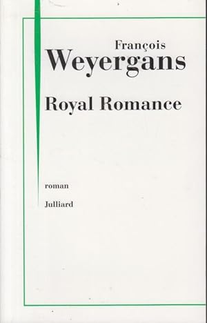 Bild des Verkufers fr Royal romance : roman zum Verkauf von PRISCA