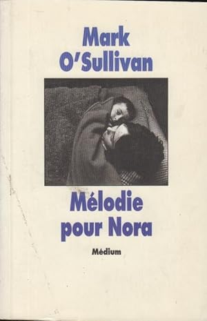 Image du vendeur pour Mlodie pour Nora mis en vente par PRISCA