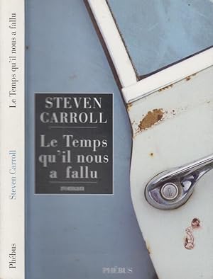 Immagine del venditore per Le temps qu'il nous a fallu : roman venduto da PRISCA