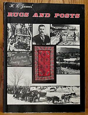 Rugs and Posts: The Story of Navajo Weaving and Indian Trading