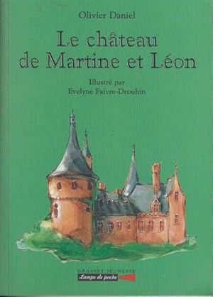 Seller image for Le chteau de Martine et Lon for sale by PRISCA
