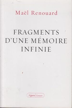 Seller image for Fragments d'une mmoire infinie for sale by PRISCA