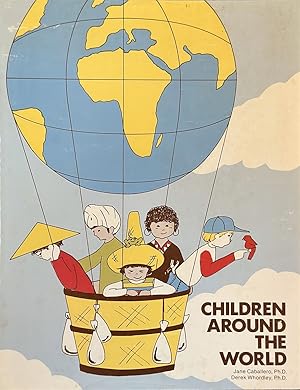 Image du vendeur pour Children Around the World - A Multicultural Journey mis en vente par Dr.Bookman - Books Packaged in Cardboard