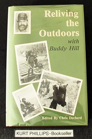 Reliving the Outdoors with Buddy Hill
