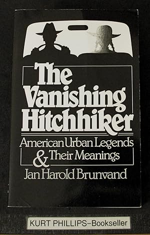 The Vanishing Hitchhiker: American Urban Legends and Their Meanings