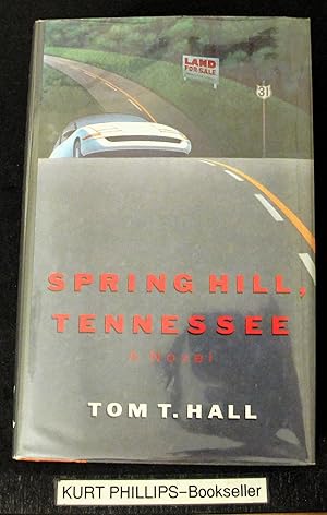 Spring Hill, Tennessee: A Novel