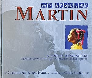 Bild des Verkufers fr My Brother Martin: A Sister Remembers Growing Up with the Rev. Dr. Martin Luther King Jr. zum Verkauf von 32.1  Rare Books + Ephemera, IOBA, ESA