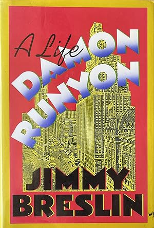 Seller image for Damon Runyon: A Life for sale by 32.1  Rare Books + Ephemera, IOBA, ESA
