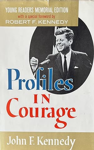 Seller image for Profiles in Courage. Young Readers Memorial Edition for sale by 32.1  Rare Books + Ephemera, IOBA, ESA