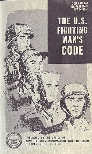 Immagine del venditore per The U.S. Fighting Man's Code venduto da 32.1  Rare Books + Ephemera, IOBA, ESA