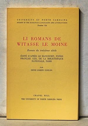 Bild des Verkufers fr Li Romans de Witasse le Moine: Roman du treizime sicle. dit d'aprs le manuscrit, fonds Franais 1553, de la Bibliothque Nationale, Paris zum Verkauf von Cat's Cradle Books