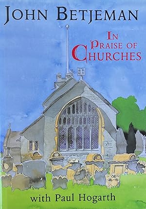 Bild des Verkufers fr In Praise of Churches zum Verkauf von 32.1  Rare Books + Ephemera, IOBA, ESA