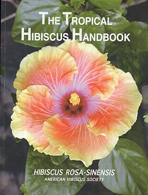 The Tropical Hibiscus Handbook