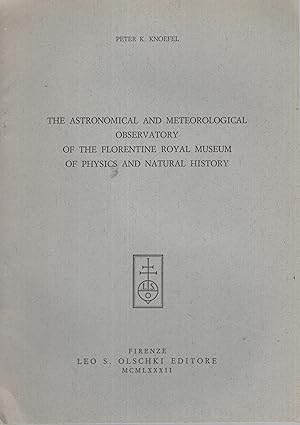 Imagen del vendedor de The Astronomical and Meteorological Observatory of the Florentine Royal Museum of Physics and Natural History. a la venta por PRISCA