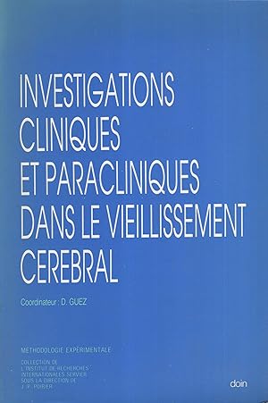 Bild des Verkufers fr Investigations cliniques et paracliniques dans le vieillissement crbral. - Mthodologie exprimentale. zum Verkauf von PRISCA