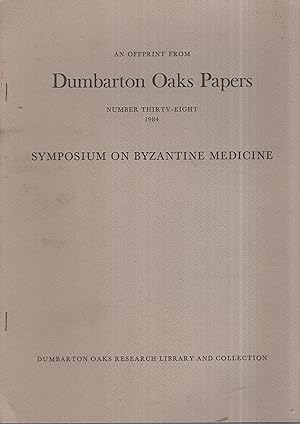 Bild des Verkufers fr An Offprint from Dumbarton Oaks Papers - N 38 - Symposium on Byzantine Medicine - Rabies in Byzantine Medicine. zum Verkauf von PRISCA