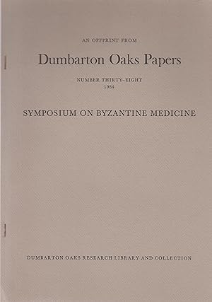 Bild des Verkufers fr An Offprint from Dumbarton Oaks papers - Number thirty-eight - 1984 - Symposium on Byzantine Medicine. - Rabies in Byzantine Medicine. zum Verkauf von PRISCA