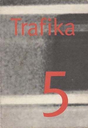Bild des Verkufers fr Trafika: No. 5 : An International Literary Review zum Verkauf von PRISCA