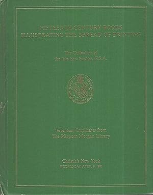 Immagine del venditore per Fifteenth-Century Books illustrating the Spread of Printing. - The Collection of the late Eric Sexton, F. S A. and Seventeen Duplicates from The Pierpont Morgan Library which will be sold on Wednesday, April 8, 1981 at 10:00 a.m. venduto da PRISCA
