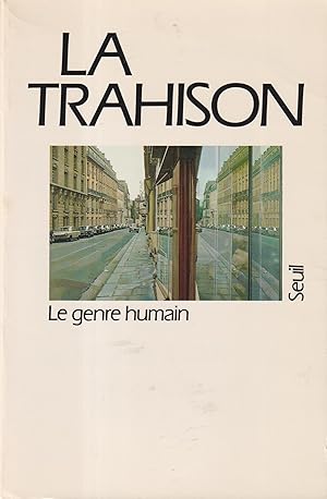 Seller image for Le Genre Humain. - La Trahison. for sale by PRISCA