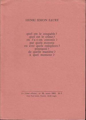 Seller image for Quel est le coupable ? Quel est le crime ? O l'a-t-on commis ? Par quels moyens ou avec quels complices ? Pourquoi ? De quelle manire ? A quel moment ? for sale by PRISCA