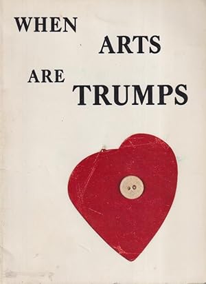 Image du vendeur pour When Arts are Trumps mis en vente par PRISCA