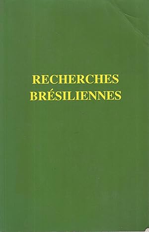 Image du vendeur pour Recherches brsiliennes : archologie, histoire ancienne et anthropologie mis en vente par PRISCA