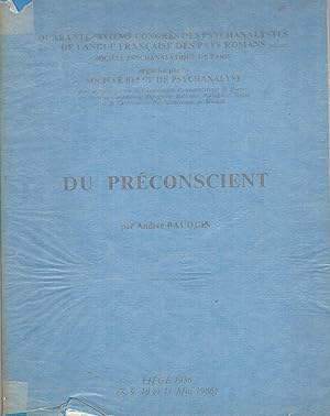 Bild des Verkufers fr 46 Congrs des Psychanalystes de langue franaise des Pays Romans. - Du Prconscient. zum Verkauf von PRISCA