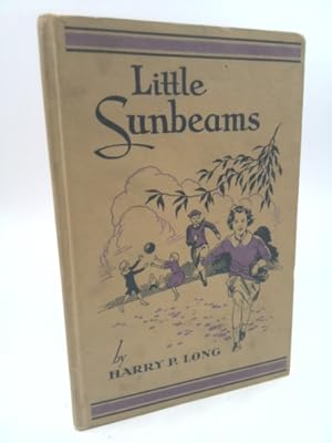 Bild des Verkufers fr Little Sunbeams: Pictures with Short Stories and Verses for the Little Folks zum Verkauf von ThriftBooksVintage