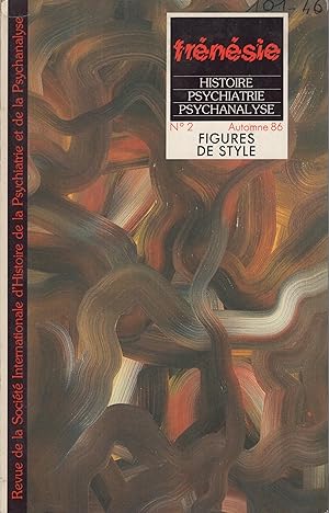 Image du vendeur pour Frnsie. Histoire, Psychiatrie, Psychanalyse. - N 2 - Automne 1986. - Figures de Style. mis en vente par PRISCA